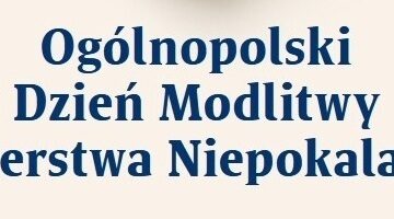 Ogolnopolski Dzień Modlitwy MI Ogólnopolski Dzień Modlitwy Rycerstwa Niepokalanej, 25 lipca 2026